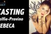 Casting on line FilmMaker Channel: selfie-provino Rebeca