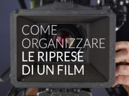 Come organizzare le riprese di un film