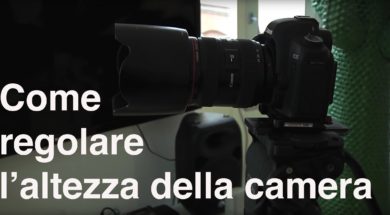 Come regolare l’altezza della camera