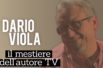 Come si diventa autore televisivo: Alessandro Ippolito intervista Dario Viola