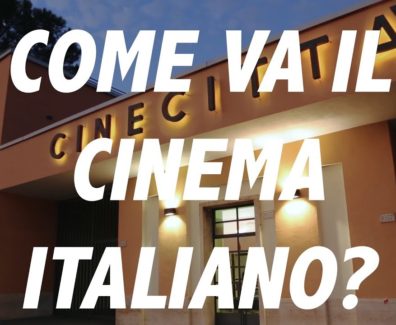 Come va il cinema italiano?