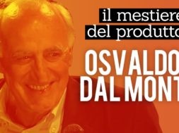 Lavorare come produttore: Alessandro Ippolito intervista Osvaldo Dal Monte