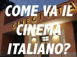 Come va il cinema italiano?